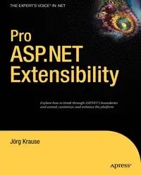 Pro ASP.NET Extensibility - Krause Jorg