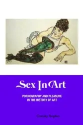 SEX IN ART - Cassidy Hughes