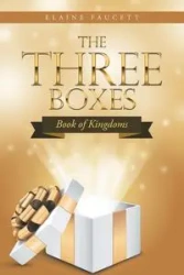 The Three Boxes - Elaine Faucett