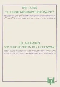 The Tasks of Contemporary Philosophy / Die Aufgaben Der Philosophie in Der Gegenwart - Werner Leinfellner