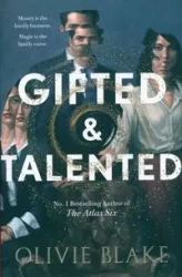 Gifted & Talented - Blake Olivie