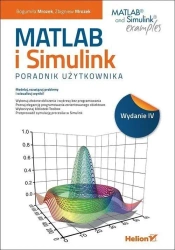 MATLAB i Simulink. Poradnik użytkownika - Bogumiła Mrozek, Zbigniew Mrozek