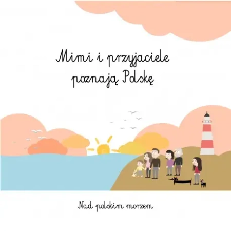 Mimi i przyjaciele poznają Polskę - Agnieszka Szewczyk-Gołąb
