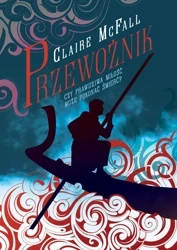 Przewoźnik - Claire Mcfall