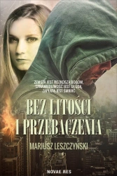 eBook Bez litości i przebaczenia - Mariusz Leszczyński epub mobi