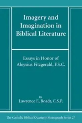 Imagery and Imagination in Biblical Literature - Lawrence Boadt CSP
