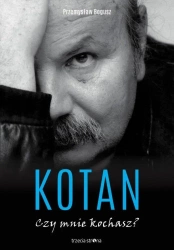 Kotan. Czy mnie kochasz? - Przemysław Bogusz