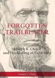 Forgotten Trailblazer - Frederic Chiles C