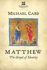 Matthew - Michael Card