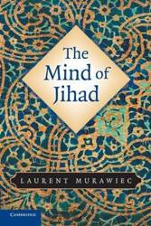 The Mind of Jihad - Murawiec Laurent