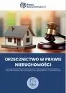 eBook Orzecznictwo dla zarządzających nieruchomościami. Wyroki ważne dla zarządców, geodetów i inwestorów - Praca Zbiorowa