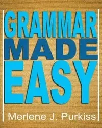 Grammar Made Easy - Merlene Purkiss