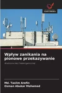 Wpływ zanikania na pionowe przekazywanie - Arefin Md. Taslim