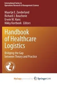 Handbook of Healthcare Logistics - Zonderland Maartje E.