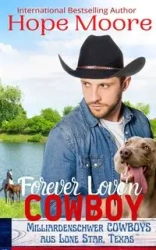 Milliardenschweren Forever Love'n Cowboy - Hope Moore