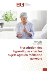 Prescription des hypnotiques chez les sujets ages en médecine generale - TURKI Mariem