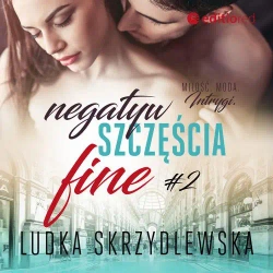 audiobook Negatyw szczęścia. Fine - Ludka Skrzydlewska