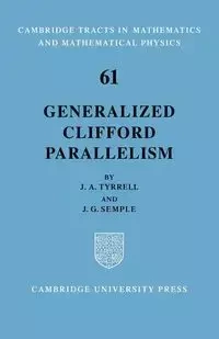 Generalized Clifford Parallelism - Tyrrell J. A.