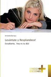 Levántate y Resplandece! - Armando Barraza