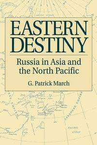 Eastern Destiny - Patrick March G.