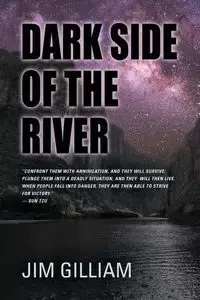 DARK SIDE OF THE RIVER - Jim Gilliam