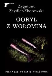 Goryl z Wołomina - Zygmunt Zeydler-Zborowski