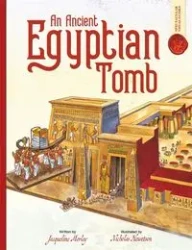 An Ancient Egyptian Tomb Spectacular Visual Guides - Jacqueline Morley