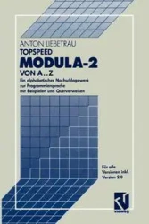 TopSpeed Modula-2 von A..Z - Anton Liebetrau