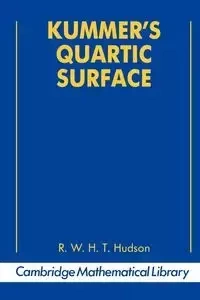 Kummer's Quartic Surface - Hudson R. W. H. T.