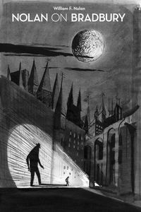 Nolan on Bradbury - F. Nolan William