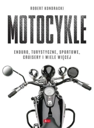 Motocykle - Robert Kondracki