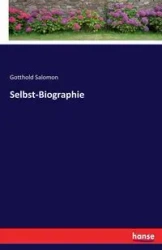 Selbst-Biographie - Salomon Gotthold