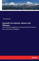 Auswahl von Sporen, Samen und Pflanzen - Preschers Heinrich