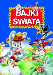 Bajki świata - praca zbiorowa