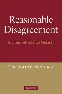 Reasonable Disagreement - Christopher McMahon