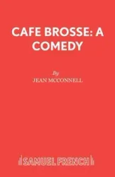 Caf Brosse - Jean McConnell