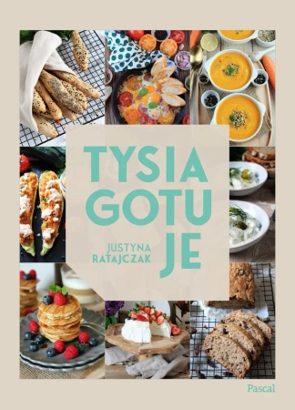 eBook Tysia Gotuje - Justyna Ratajczak epub mobi