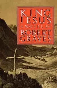 King Jesus - Robert Graves