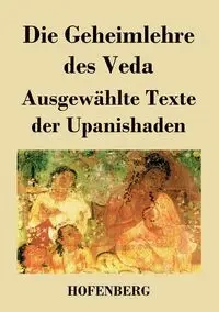 Die Geheimlehre des Veda - Anonym