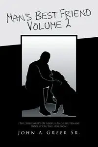 Man's Best Friend Volume 2 - Greer Sr John a.