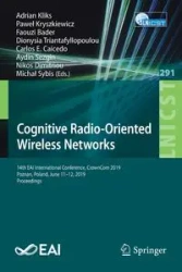 Cognitive Radio-Oriented Wireless Networks - Kliks Adrian