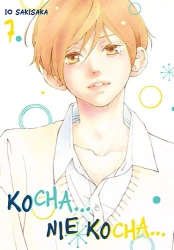 Kocha... Nie Kocha... Tom 7 - Io Sakisaka