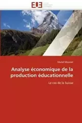 Analyse économique de la production éducationnelle - MEUNIER-M