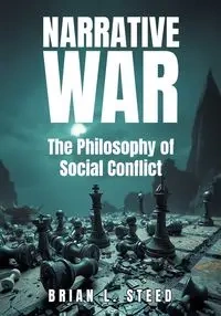 Narrative War - Brian L Steed