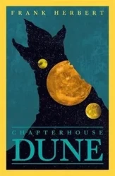Chapter House Dune - Frank Herbert
