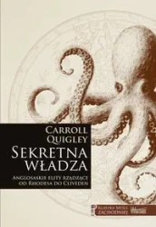 Sekretna władza - Carroll Quigley
