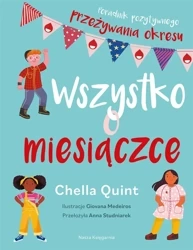 Wszystko o miesiączce - Chella Quint, Giovana Medeiros, Anna Studniarek