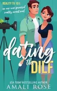Dating the DILF - Rose Amali