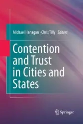 Contention and Trust in Cities and States - Hanagan Michael