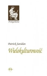 Prolegomena T.6 Wielokulturowość - Patrick Savidan
